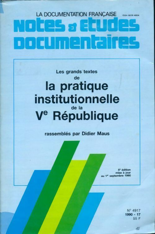 Livrenpoche : Les grands textes de la pratique institutionnelle de la Ve République - Didier Maus - Livre