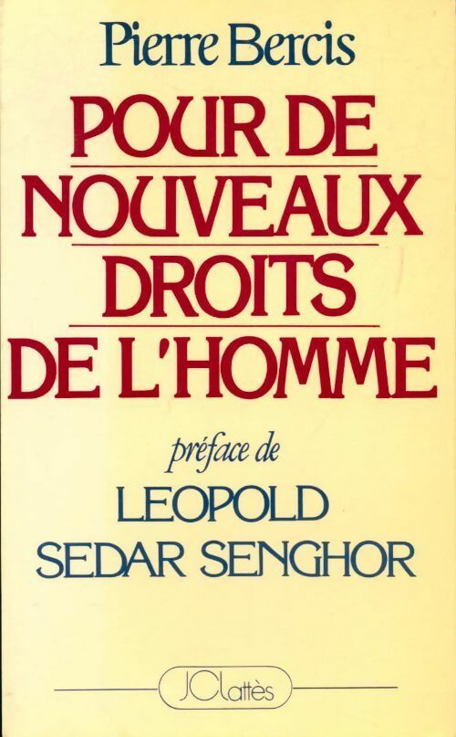 Livrenpoche : Pour de nouveaux droits de l'homme - Pierre Bercis - Livre