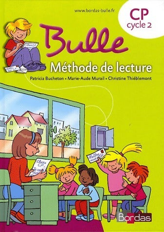 Livrenpoche : Bulle CP - Marie-Aude Murail, Patricia Bucheton, Christine Thiéblemont - Livre