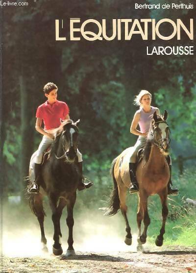 Livrenpoche : L'équitation - Christian De Perthuis - Livre