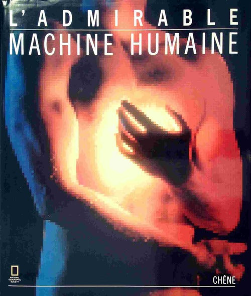 Livrenpoche : L'admirable machine humaine - Collectif - Livre