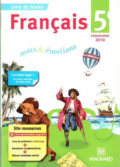 Livrenpoche : Français 5e 2010. Livre de textes - Evelyne Ballanfat - Livre
