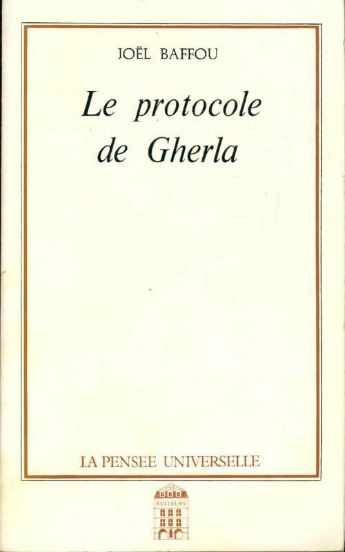 Livrenpoche : Le protocole de Gherla - Joël Baffou - Livre