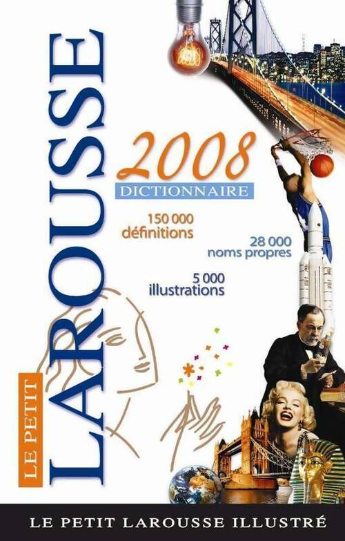 Livrenpoche : Le petit Larousse illustré 2008 - Collectif - Livre