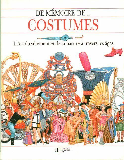 Livrenpoche : Costumes. L'art du vêtement à travers les âges - Jacqueline Morley - Livre