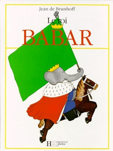Livrenpoche : Le roi Babar - Jean De Brunhoff - Livre