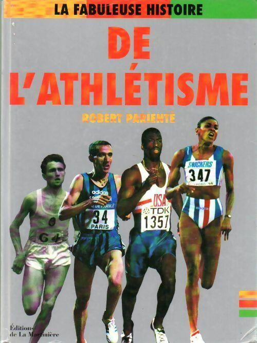 Livrenpoche : La fabuleuse histoire de l'athlétisme - Pierre Chany - Livre