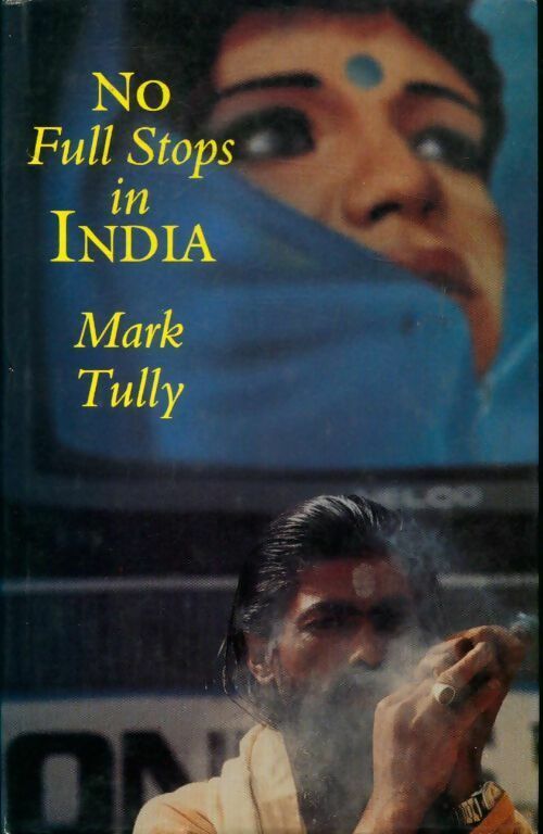 Livrenpoche : No full stops in India - Mark Tully - Livre