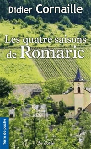 Livrenpoche : Les quatre saisons de Romaric - Didier Cornaille - Livre