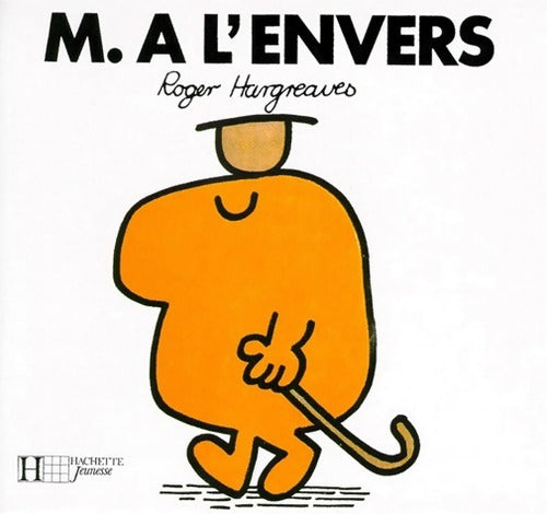 Livrenpoche : Monsieur à l'envers - Roger Hargreaves - Livre
