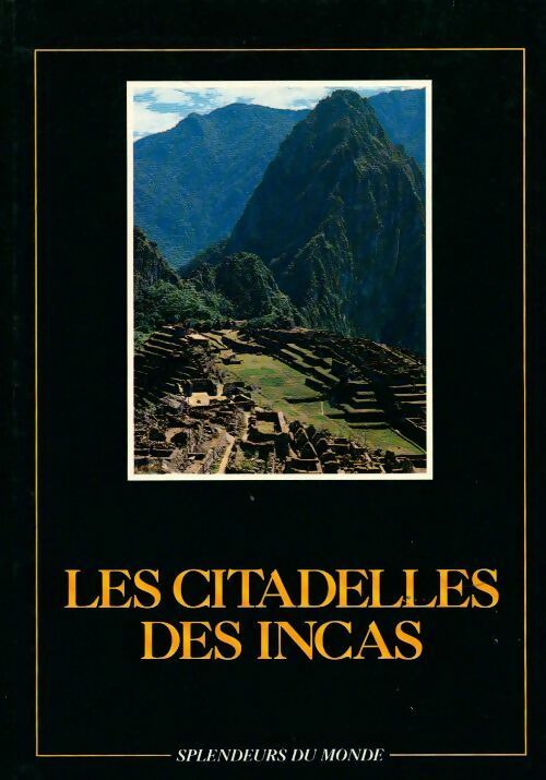 Livrenpoche : Les citadelles des incas - Collectif - Livre