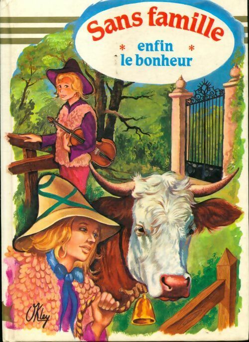 Livrenpoche : Sans famille Tome III : Enfin le bonheur - Hector Malot - Livre
