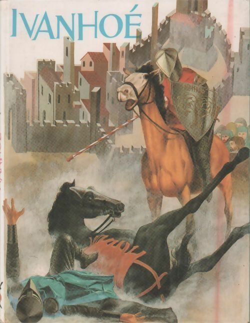 Livrenpoche : Ivanhoé - Walter Scott - Livre