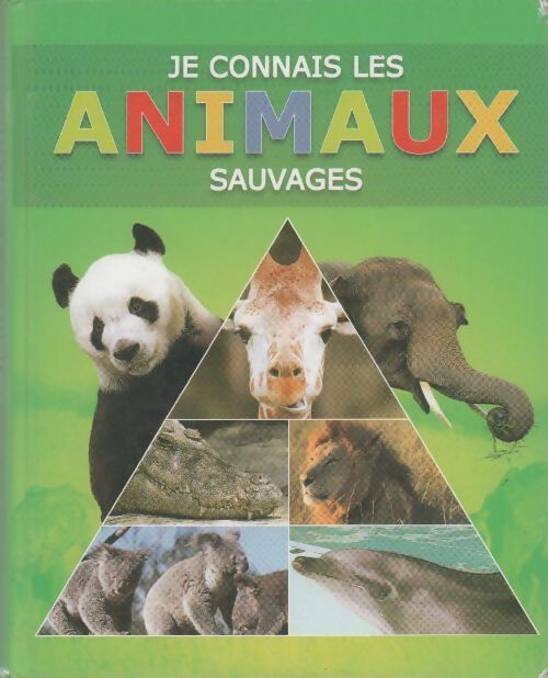 Livrenpoche : Je connais les animaux sauvages - Inconnu - Livre