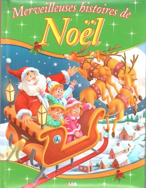 Livrenpoche : Merveilleuses histoires de Noël - Collectif - Livre