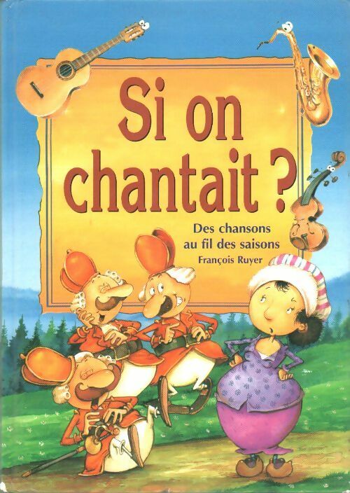Livrenpoche : Si on chantait ? - François Ruyer - Livre