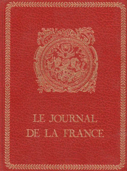 Livrenpoche : Le journal de la France Tome III - Christian Melchior-Bonnet - Livre