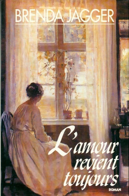 Livrenpoche : L'amour revient toujours - Brenda Jagger - Livre