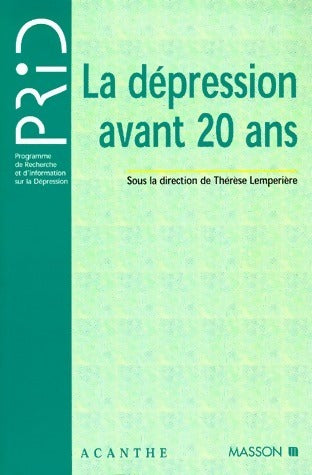 Livrenpoche : La dépression avant 20 ans - Thérèse Lempérière - Livre
