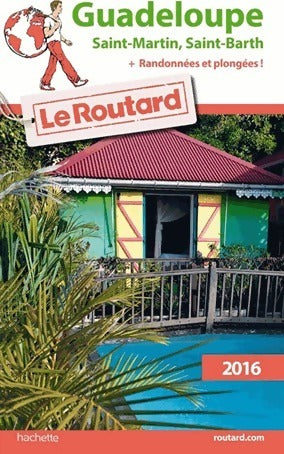 Livrenpoche : Guadeloupe, Saint-Martin, Saint-Barth 2016 - Collectif - Livre