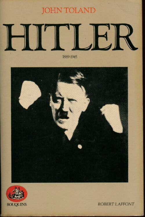 Hitler (1889-1945) - John Toland - Livre