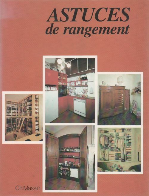 Livrenpoche : Astuces de rangements - Sophie Moutiers - Livre