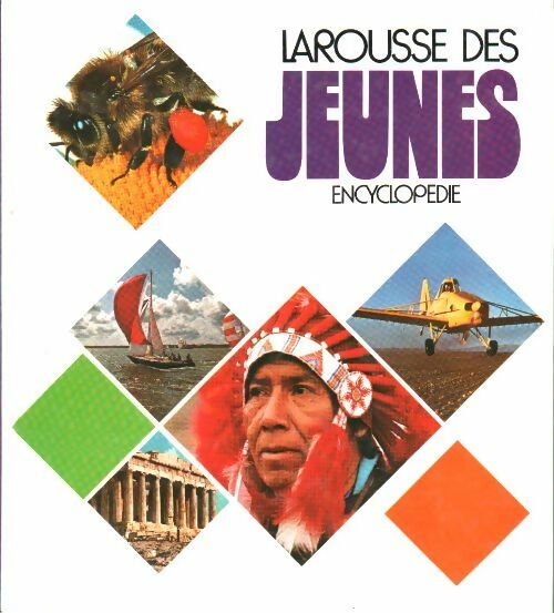 Livrenpoche : Larousse des jeunes Tome I : De abeilles a beurre - Collectif - Livre