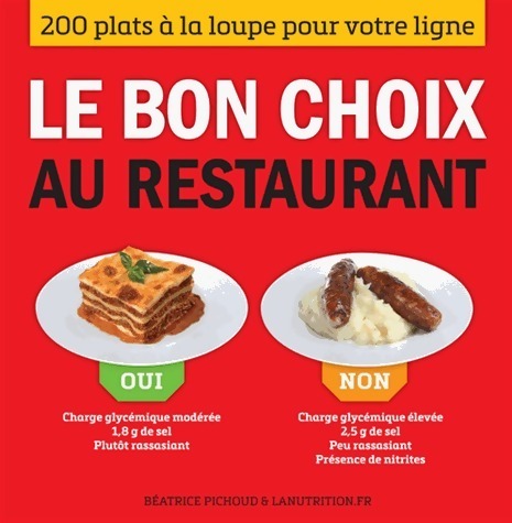 Livrenpoche : Le bon choix au restaurant - Béatrice Pichoud - Livre