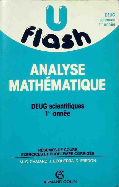Livrenpoche : Analyse mathématique DEUG scientifiques 1ère année - Marie-Claude Chatard - Livre