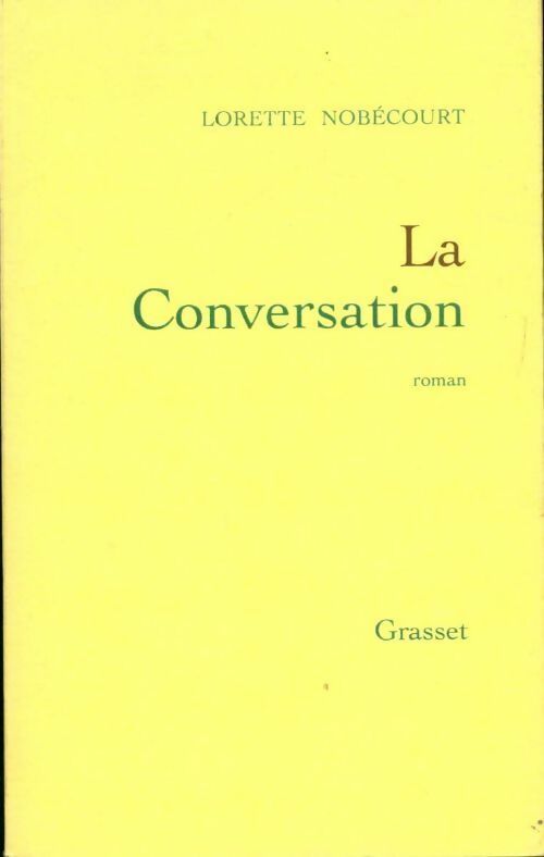 Livrenpoche : La conversation - Lorette Nobécourt - Livre