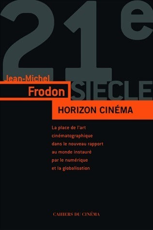 Livrenpoche : Horizon cinéma - Jean-Michel Frodon - Livre