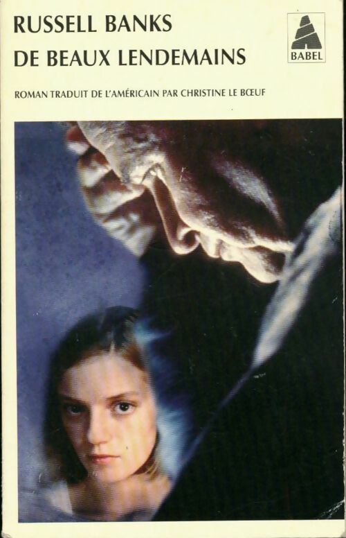 Livrenpoche : De beaux lendemains - Russell Banks - Livre