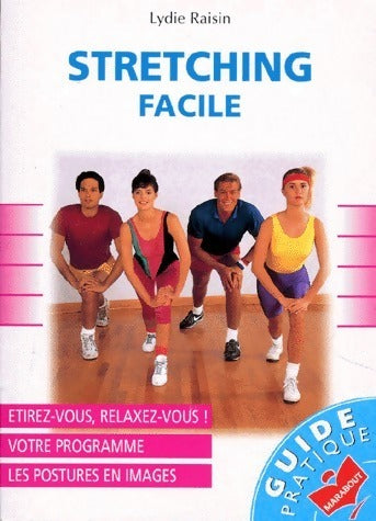 Livrenpoche : Stretching facile - Lydie Raisin - Livre