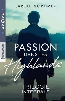 Livrenpoche : Passion dans les Higlands : La fiancée de Logan McKenzie / Une nuit avec Fergus McCloud / Tentation pour Brice McAllister - Carole Mortimer - Livre