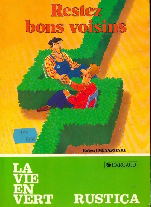 Livrenpoche : Restez bons voisins - Robert Ménasseyre - Livre