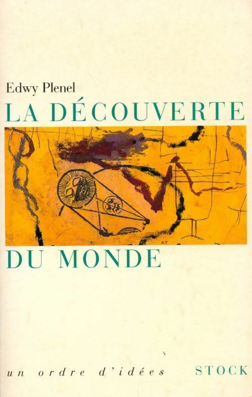 Livrenpoche : La découverte du monde - Edwy Plenel - Livre