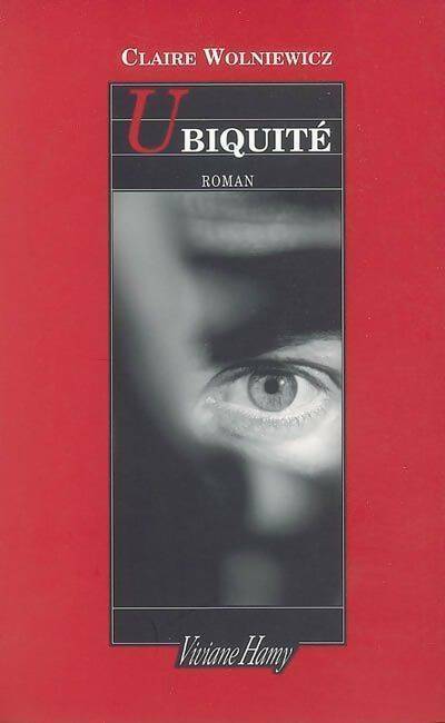 Livrenpoche : Ubiquité - Claire Wolniewicz - Livre
