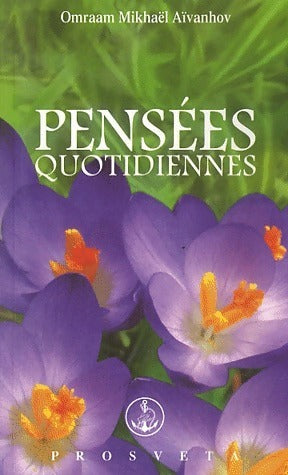 Livrenpoche : Pensées quotidiennes 2007 - Omraam Mikhaël Aïvanhov - Livre