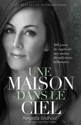 Livrenpoche : Une maison dans le ciel - Amanda Lindhout - Livre