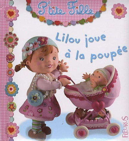 Livrenpoche : Lilou joue à la poupée - Emilie Beaumont - Livre