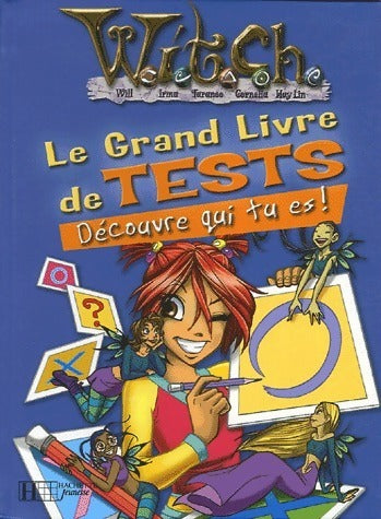 Livrenpoche : Witch. Le grand livre de tests. Découvre qui tu es - Maria Grazzini - Livre