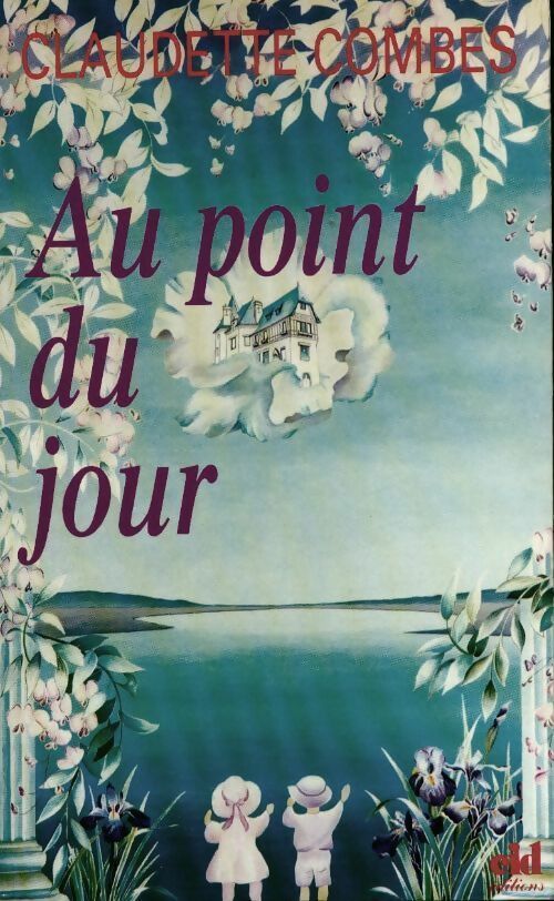 Livrenpoche : Au point du jour - Claudette Combes - Livre