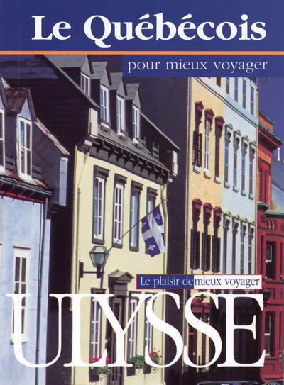Livrenpoche : Le québecois pour mieux voyager - Inconnu - Livre