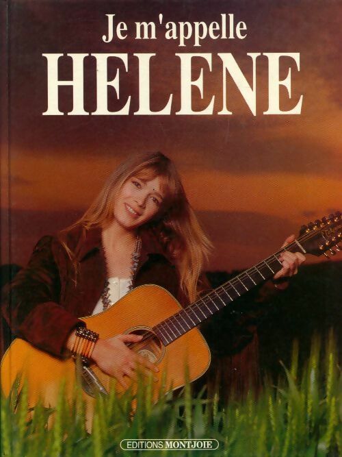Livrenpoche : Je m'appelle Hélène - Collectif - Livre