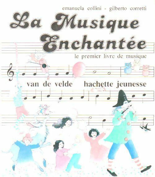 Livrenpoche : La musique enchantée - Emanuela Collini - Livre
