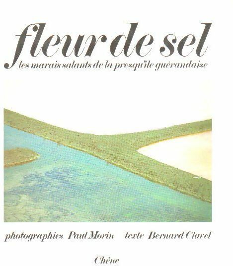 Livrenpoche : Fleur de sel - Bernard Clavel - Livre