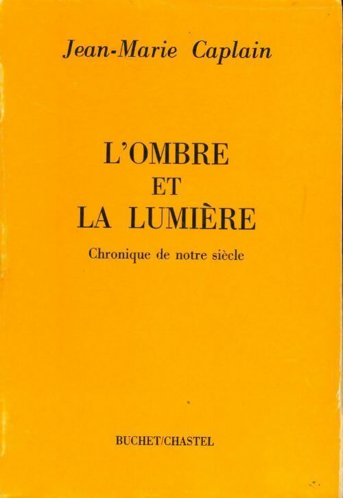 Livrenpoche : L'ombre et la lumière - Jean-Marie Caplain - Livre