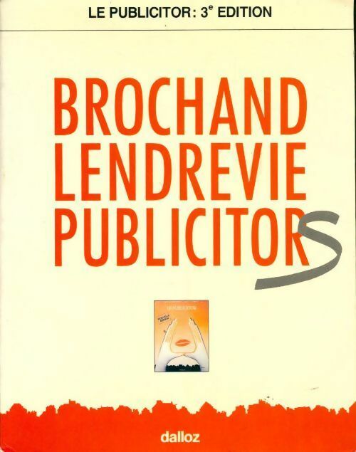 Livrenpoche : Le publicitor - Bernard Brochand - Livre