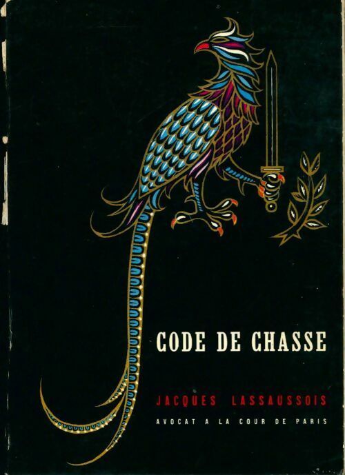 Code de chasse - Jacques Lassaussois -  Hachette GF - Livre