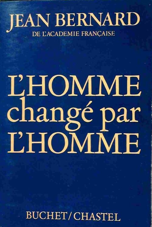 Livrenpoche : L'homme changé par l'homme - Jean Bernard - Livre